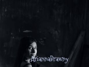 AriannaBrawny