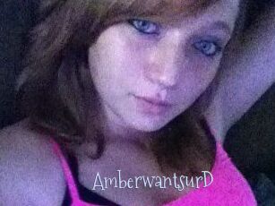 AmberwantsurD