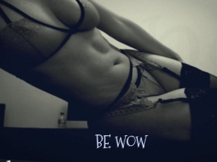 BE_WOW