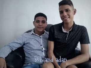 Bob_and_adan