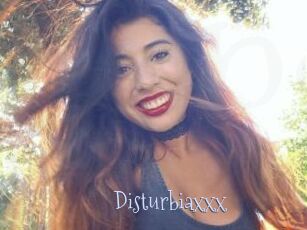 Disturbiaxxx