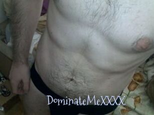 DominateMeXXXX