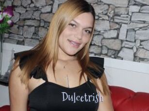 Dulcetrish