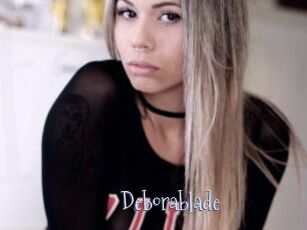 Deborablade