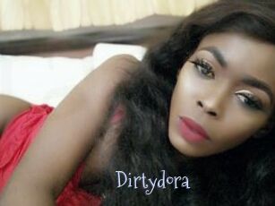 Dirtydora