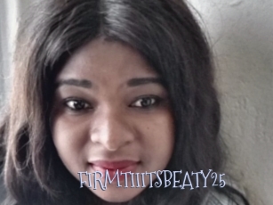 FIRMTIIITSBEATY25