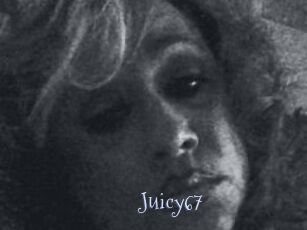 Juicy67