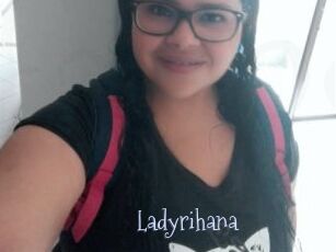 Ladyrihana