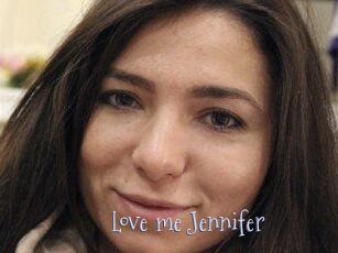 Love_me_Jennifer