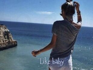 Like_baby