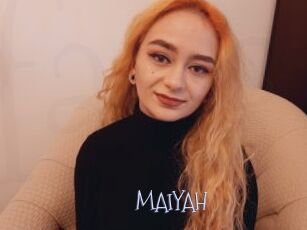 MAIYAH