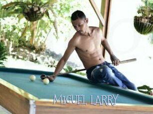 MIGUEL_LARRY