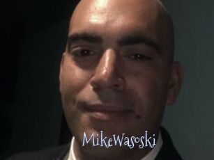 MikeWasoski