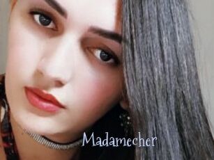 Madamecher