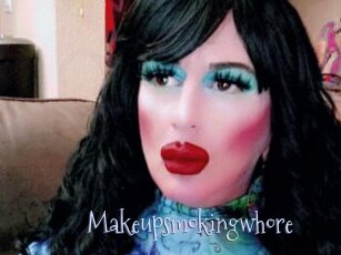 Makeupsmokingwhore