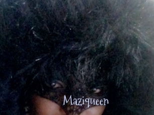 Maziqueen