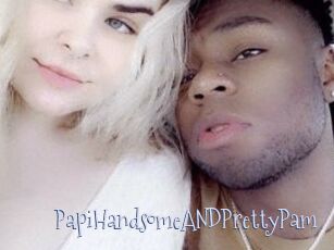 PapiHandsomeANDPrettyPam