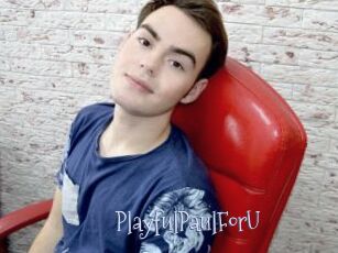 PlayfulPaulForU