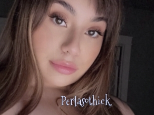 Perlasothick