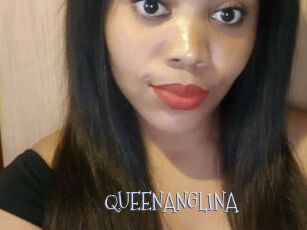 QUEENANGLINA