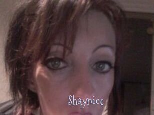 Shaynice