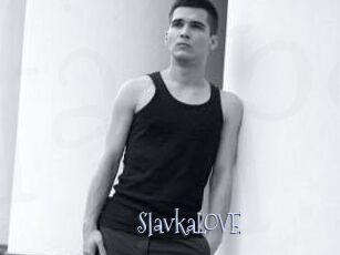 SlavkaLOVE