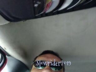 Slowrider2019