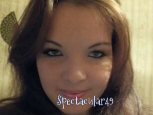 Spectacular49