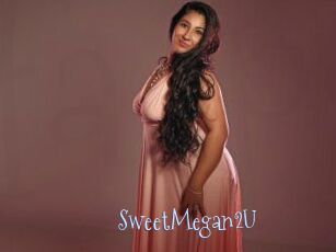 SweetMegan2U