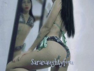 Saranaughtyforu