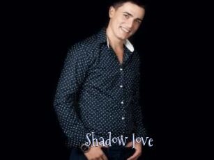 Shadow_love