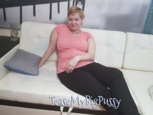 TeaseMyBigPussy