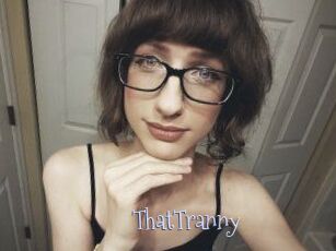 ThatTranny