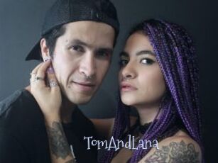 TomAndLana