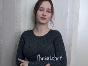 Theaatcher