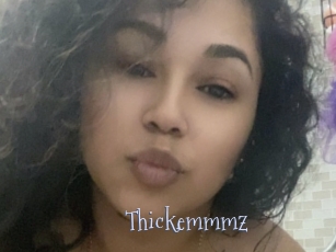 Thickemmmz