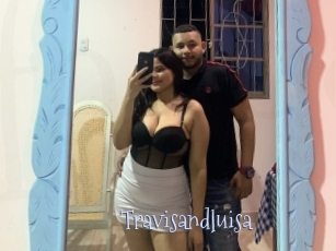 Travisandluisa