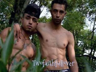 Twofaithfullover