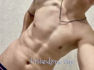 UrHandsome_Guy