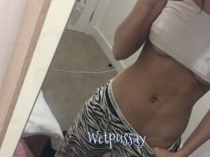 Wetpussay_