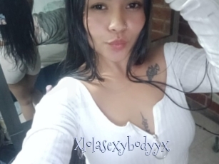 Xlolasexybodyyx